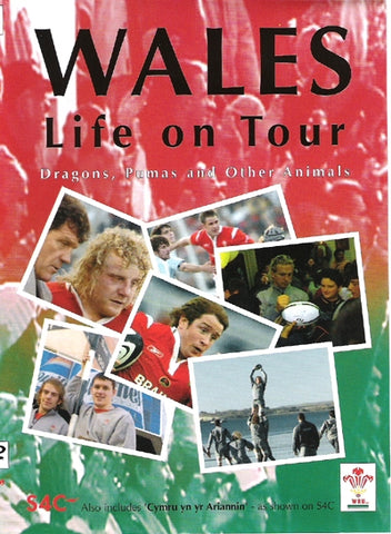 Wales, Life on Tour