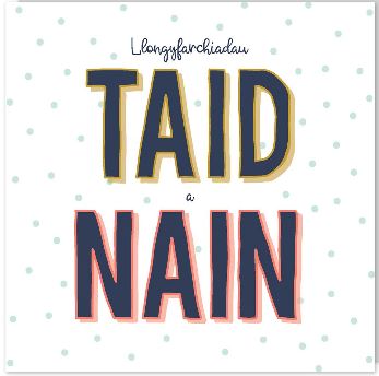 Llongyfarchiadau Taid a Nain