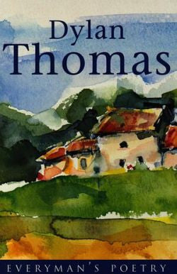 Dylan Thomas  (Everyman)