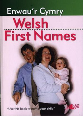Welsh First Names|Enwau'r Cymry