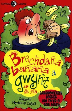 Brechdana Banana a Gwynt ar ol Ffa