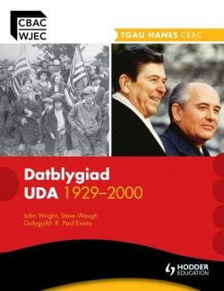 Datblygiad UDA 1929-2000