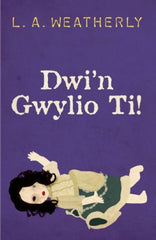 Dwi'n Gwylio Ti!