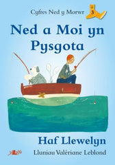 Ned a Moi yn Pysgota