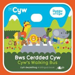 Bws Cerdded Cyw / Cyw's Walking Bus|Bws Cerdded Cyw