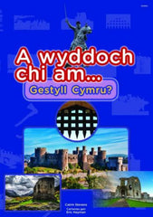 A Wyddoch Chi am Gestyll Cymru?