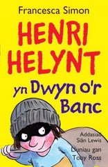 Henri Helynt yn Dwyn o'r Banc