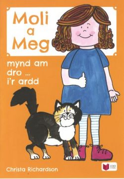 Mynd am Dro gyda Moli a Meg i'r Ardd