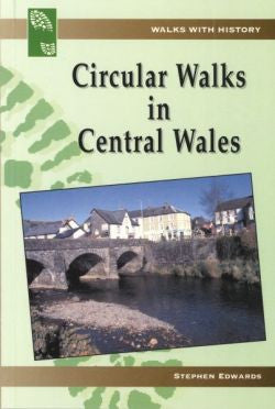 Circular Walks in Central Wales