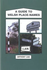 A Guide to Welsh Place-Names