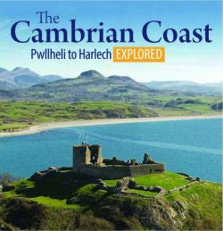 The Cambrian Coast - Pwllheli to Harlech Explored