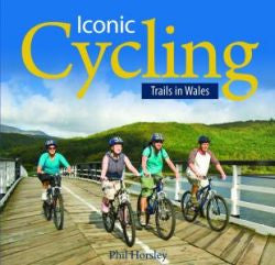 Iconic Cycling Trails in Wales