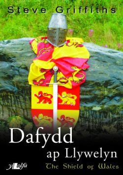 Dafydd Ap Llywelyn, The Shield of Wales