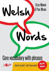 Welsh Words, Geirfa Graidd, Lefel Mynediad (Gogledd Cymru/North Wales)