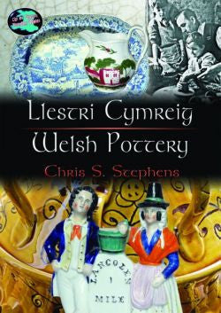 Welsh Pottery|Llestri Cymreig