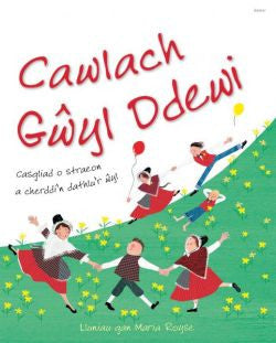 Cawlach Gwyl Ddewi, Casgliad o Straeon a Cherddi'n Dathlu'r Ŵyl