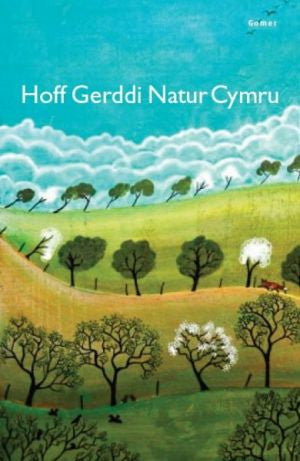 Hoff Gerddi Natur Cymru