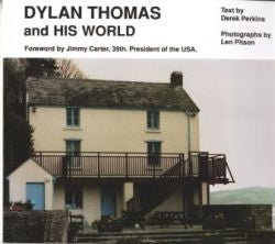Dylan Thomas and his World