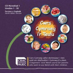 Cymraeg i'r Teulu Blwyddyn 1 (North Wales Version) - CD, Units 1-30|Cymraeg i'r Teulu Blwyddyn 1 (Fersiwn y Gogledd) - CD, Unedau 1-30