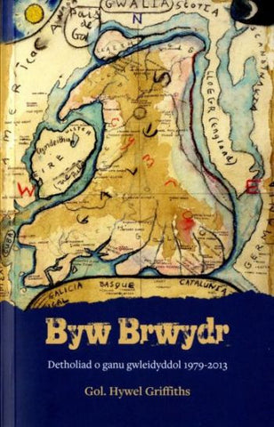Byw Brwydr, Detholiad o Ganu Gwleidyddol 1979-2013