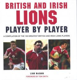 British and Irish Lions Player by Player