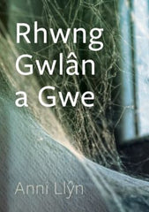 Rhwng Gwlân a Gwe