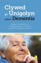 Clywed yr Unigolyn sydd â Dementia