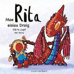 Mae Rita Eisiau Draig