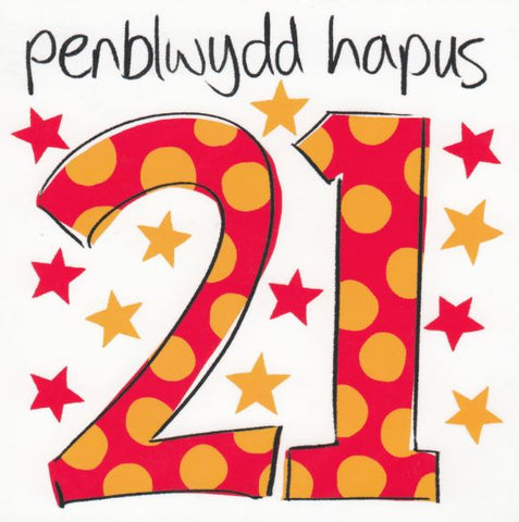 Penblwydd Hapus - 21