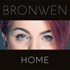 Bronwen, Home