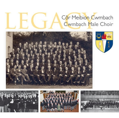 Cwmbach Male Choir, Legacy - |Cor Meibion Cwmbach, Legacy