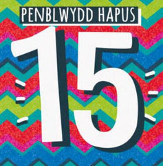 Penblwydd Hapus - 15 oed
