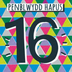Penblwydd Hapus - 16 oed