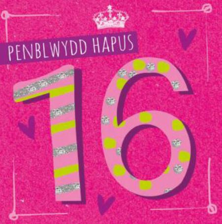 Penblwydd Hapus - 16 oed