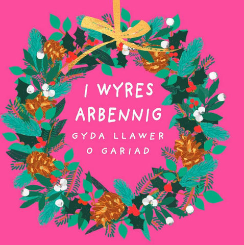 I Wyres Arbennig, Gyda Llawer o Gariad