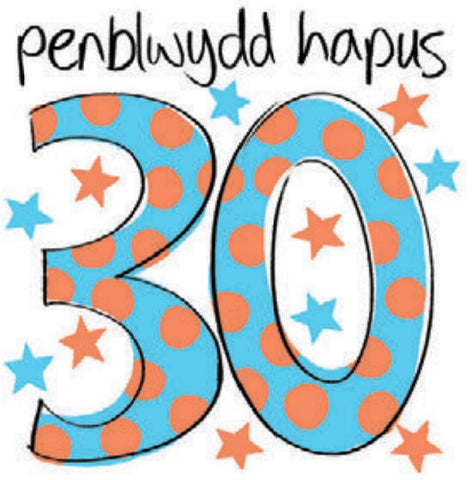 Penblwydd Hapus - 30 oed