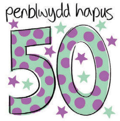 Penblwydd Hapus - 50 oed