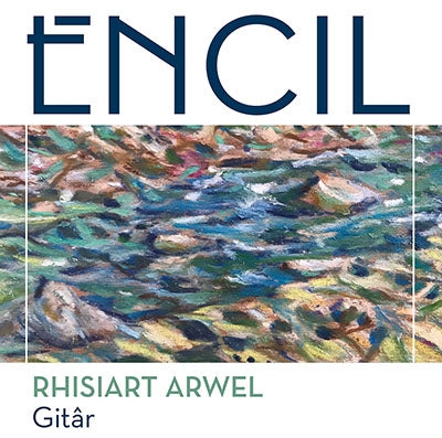 Rhisiart Arwel - Encil