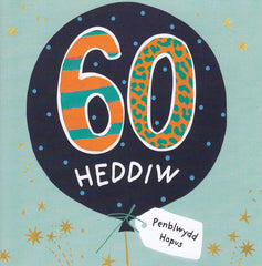 60 Heddiw, Penblwydd Hapus